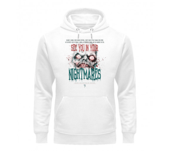 See you in your nightmares (auf weiss) - Unisex Organic Hoodie