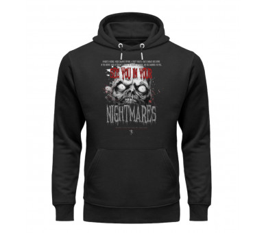 See you in your nightmares (auf schwarz) - Unisex Organic Hoodie