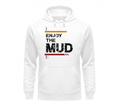 Enjoy the mud (auf hell) - Unisex Organic Hoodie