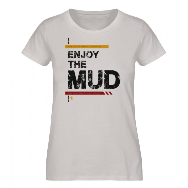 Enjoy the mud (auf hell) - Damen Premium Organic Shirt
