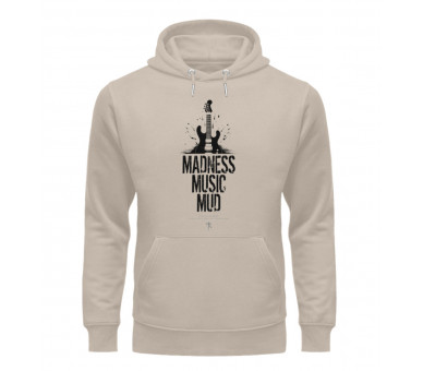 Madness, music, mud (auf hell) - Unisex Organic Hoodie